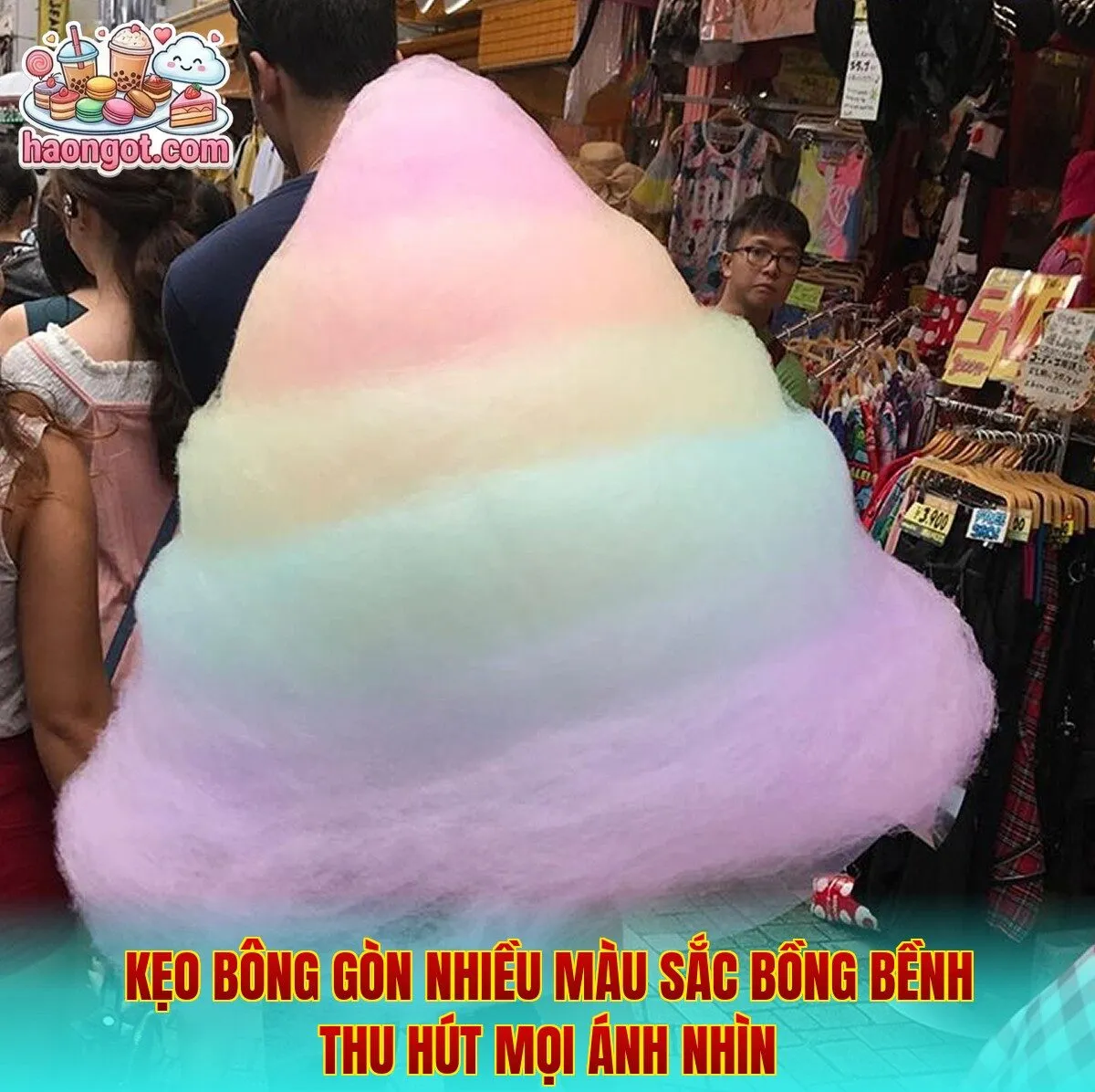 Kẹo bông gòn nhiều màu sắc bồng bềnh thu hút mọi ánh nhìn
