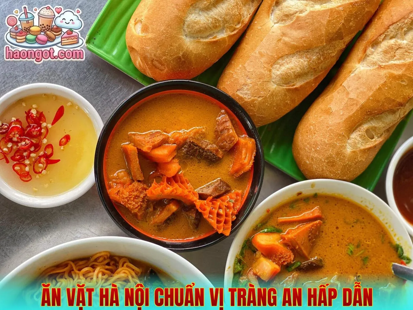 Ăn vặt Hà Nội chuẩn vị Tràng An hấp dẫn