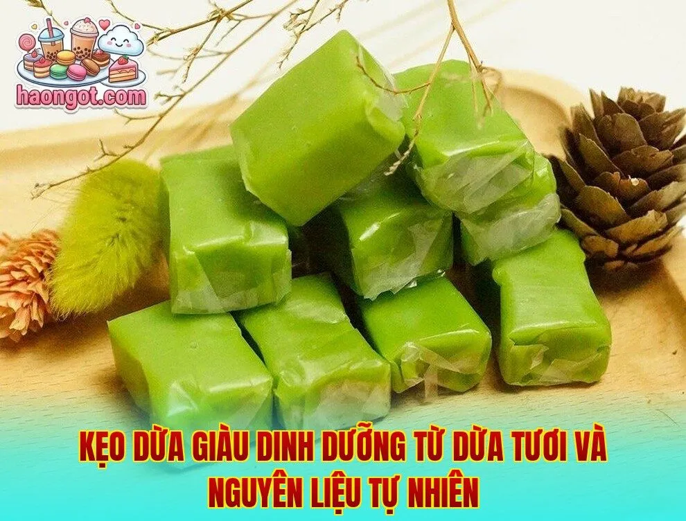 Kẹo dừa giàu dinh dưỡng từ dừa tươi và nguyên liệu tự nhiên