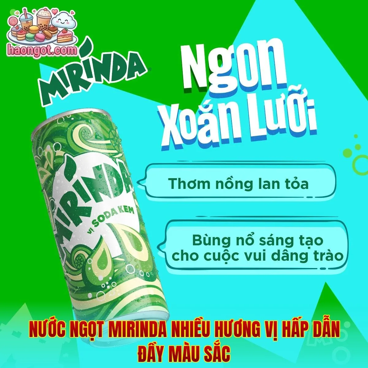 Nước ngọt Mirinda nhiều hương vị hấp dẫn đầy màu sắc