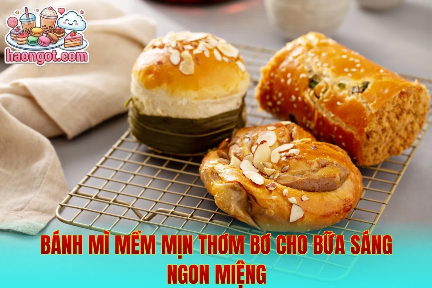 Bánh mì mềm mịn thơm bơ cho bữa sáng ngon miệng
