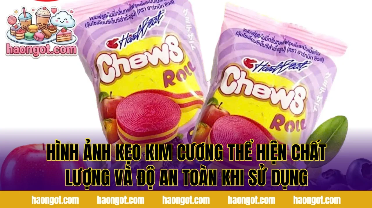Hình ảnh kẹo kim cương thể hiện chất lượng và độ an toàn khi sử dụng
