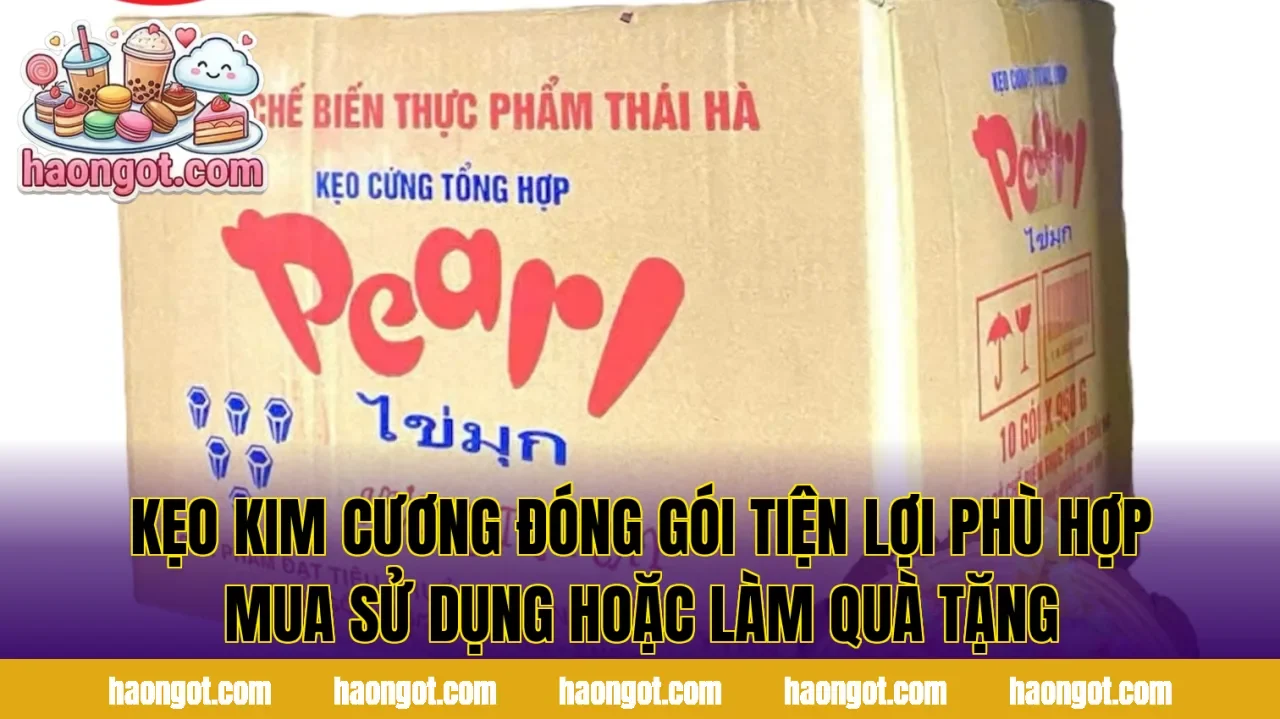 Kẹo kim cương đóng gói tiện lợi phù hợp mua sử dụng hoặc làm quà tặng